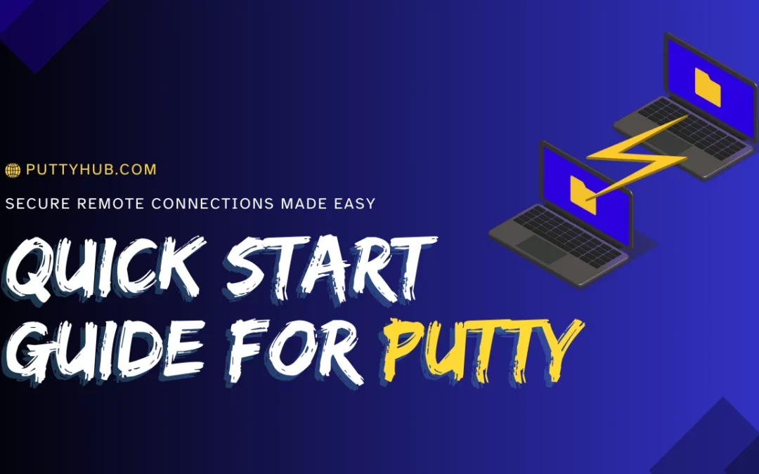 A Comprehensive Quick Start Guide to Putty